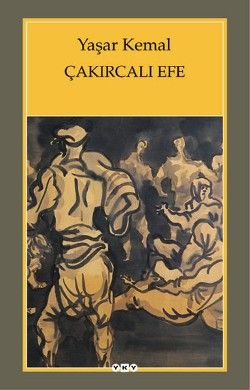 Çakırcalı Efe Yaşar Kemal Türkçe kitap kapağı