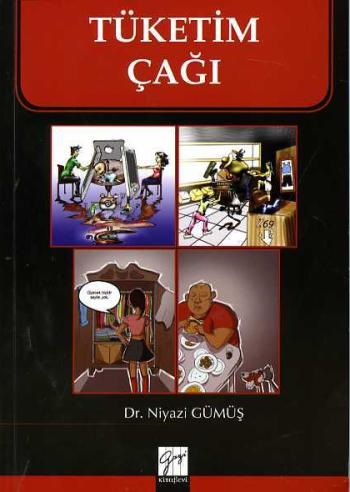 Tüketim Çağı - Gazi Kitabevi Kitap