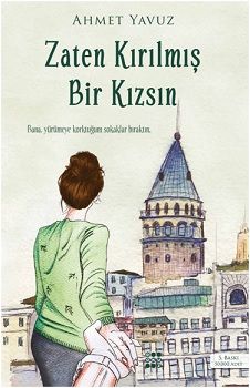 Zaten Kırılmış Bir Kızsın - Dokuz Yayınları Kitap