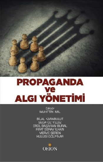 Propaganda ve Algı Yönetimi - Orion Kitabevi Kitap