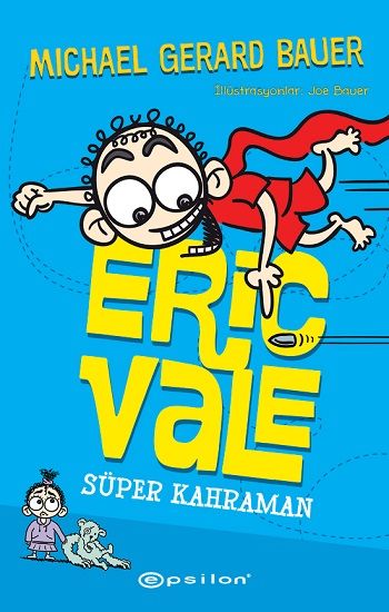 Süper Kahraman - Eric Vale (Ciltli) - Epsilon Yayınları Kitap