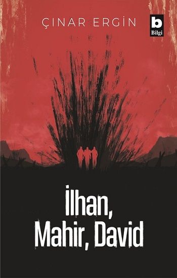 İlhan, Mahir, David - Bilgi Yayınevi Kitap