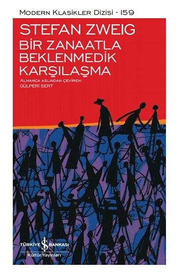 Bir Zanaatla Beklenmedik Karşılaşma (Ciltli) - İş Bankası Kültür Yayınları Kitap