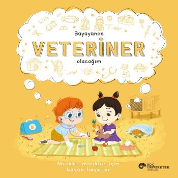Büyüyünce Veteriner Olacağım - Koç Üniversitesi Yayınları Kitap