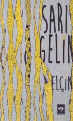 Sarı Gelin Elçin Efendiyef Türkçe kitap kapağı