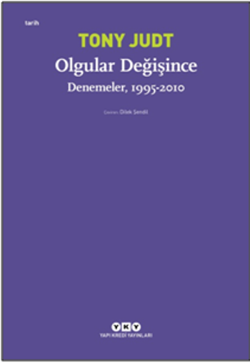Olgular Değişince – Denemeler, 1995 - 2010 - Yapı Kredi Yayınları Kitap