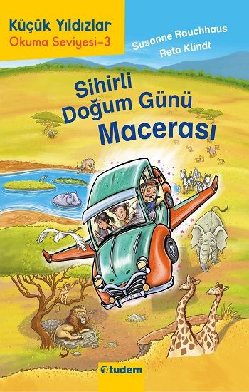 Sihirli Doğum Günü Macerası - Küçük Yıldızlar - Tudem Yayınları Kitap