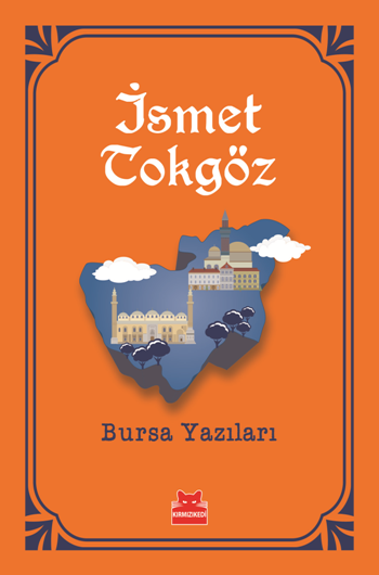 Bursa Yazıları - Kırmızı Kedi Yayınevi Kitap