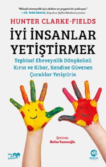 İyi İnsanlar Yetiştirmek - Nova Kitap Kitap