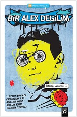 Bir Alex Değilim İstiklal Akarsu Türkçe kitap kapağı