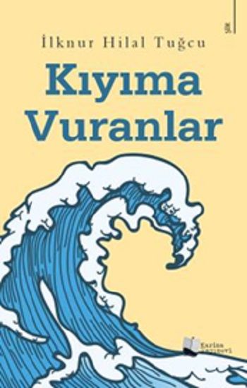 Kıyıma Vuranlar - Karina Yayınevi Kitap