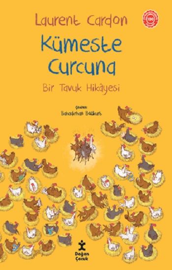 Bir Tavuk Hikayesi - Kümeste Curcuna - Doğan Çocuk Kitap