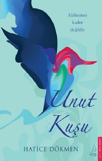 Unut Kuşu - Destek Yayınları Kitap