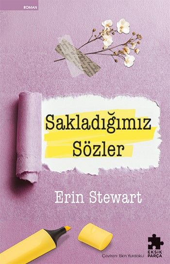Sakladığımız Sözler - Eksik Parça Yayınları Kitap