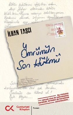 Ömrümün Son Hükmü - İlhan Taşcı, Türk Edebiyatı Türkçe kitap kapağı