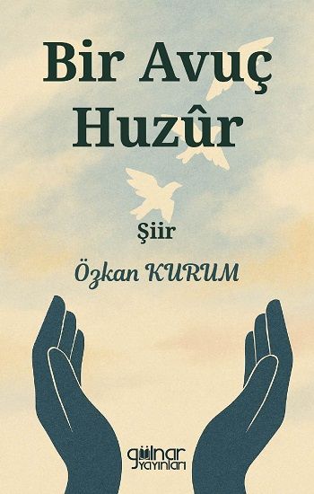 Bir Avuç Huzur - Gülnar Yayınları Kitap