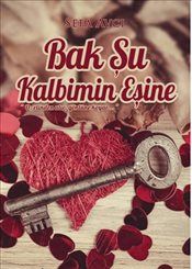 Bak Şu Kalbimin Eşine - Eyobi Yayınevi Kitap