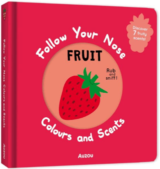 Follow Your Nose: Colours and Scents Fruit - Auzou Publishing Kitap