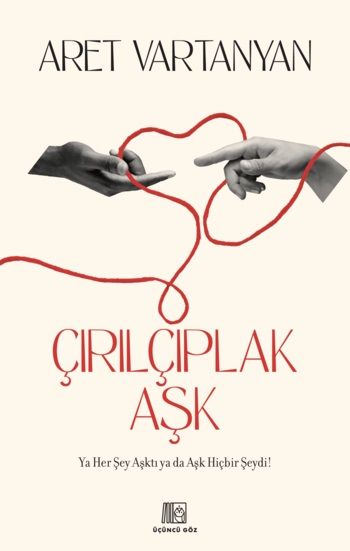 Çırılçıplak Aşk - Üçüncü Göz Kitap