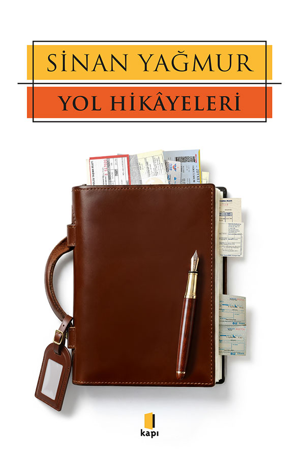 Yol Hikayeleri (Fotoğraf Albümlü) - Kapı Yayınları Kitap