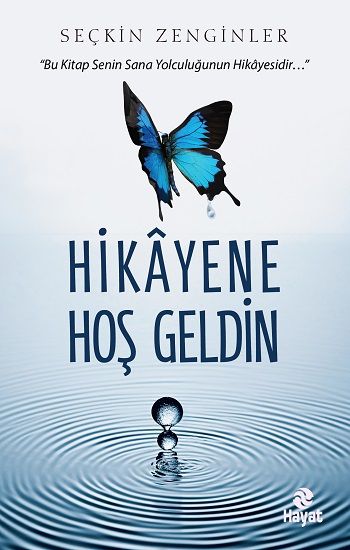 Hikayene Hoş Geldin - Hayat Yayınları Kitap