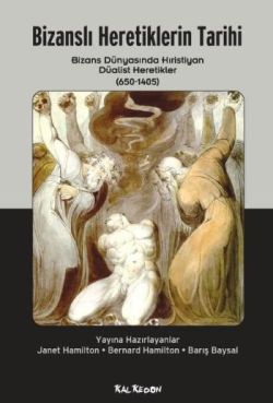 Bizanslı Heretiklerin Tarihi - Kalkedon Yayıncılık Kitap
