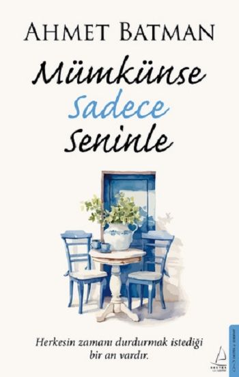 Mümkünse Sadece Seninle - Destek Yayınları Kitap