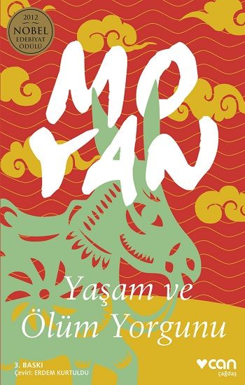 Yaşam ve Ölüm Yorgunu - Can Yayınları Kitap