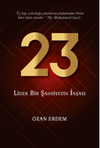 23 Lider Bir Şahsiyetin İnşası - Altınordu Yayınları Kitap
