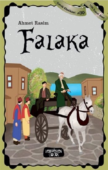 Falaka - Çocuk Klasikleri 30 - Yediveren Çocuk Kitap