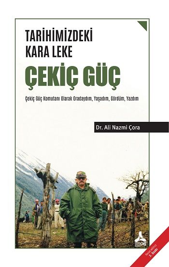 Tarihimizdeki Kara Leke Çekiç Güç - Sonçağ -Akademik Kitaplar Kitap
