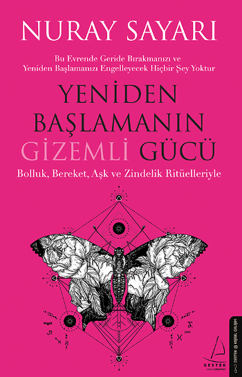 Yeniden Başlamanın Gizemli Gücü - Destek Yayınları Kitap