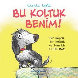 Bu Koltuk Benim! - İş Bankası Kültür Yayınları Kitap