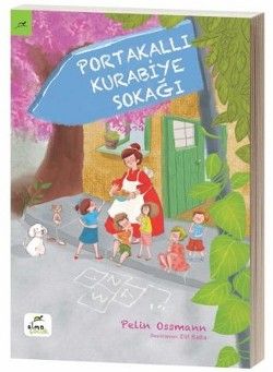 Portakallı Kurabiye Sokağı - Elma Çocuk Kitap