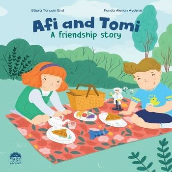 Afi and Tomi - A Friendship Story - Martı Çocuk Yayınları Kitap