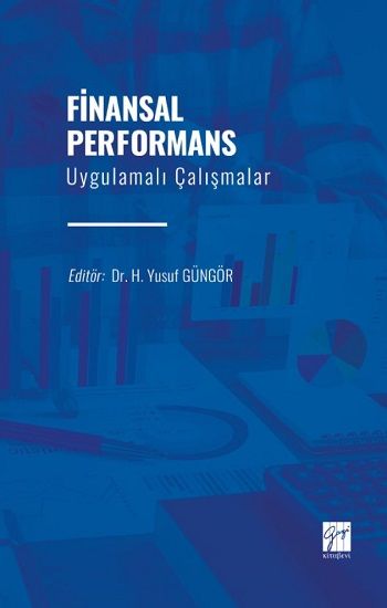 Finansal Performans Uygulamalı Çalışmalar - Gazi Kitabevi Kitap
