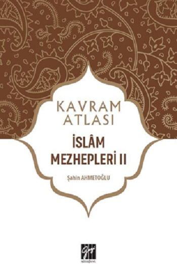İslam Mezhepleri II - Gazi Kitabevi Kitap