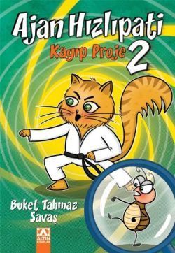 Ajan Hızlıpati 2 - Kayıp Proje - Altın Kitaplar - Çocuk Kitapları Kitap