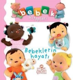 Bebek Kitapları - Bebeklerin Hayatı Türkçe çocuk kitabı kapağı