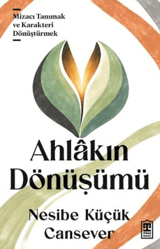 Ahlakın Dönüşümü - Timaş Yayınları Kitap