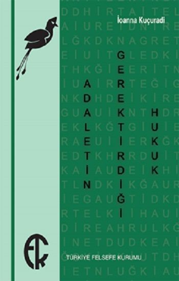 Adaletin Gerektirdiği Hukuk - Türkiye Felsefe Kurumu Kitap