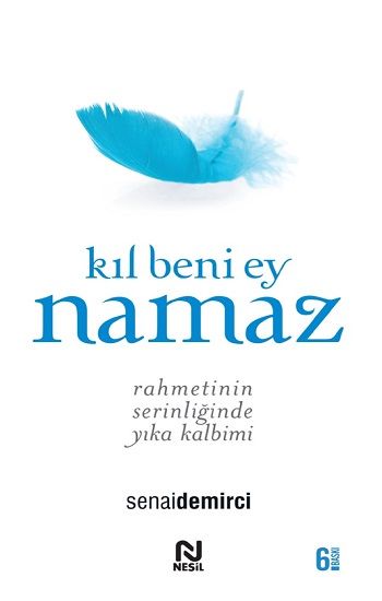 Kıl Beni Ey Namaz - Nesil Yayınları Kitap