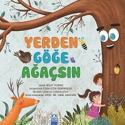 Yerden Göğe Ağaçsın - Altın Kitaplar Kitap