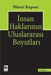 İnsan Haklarının Uluslararası Boyutları - BB101 Yayınları Kitap
