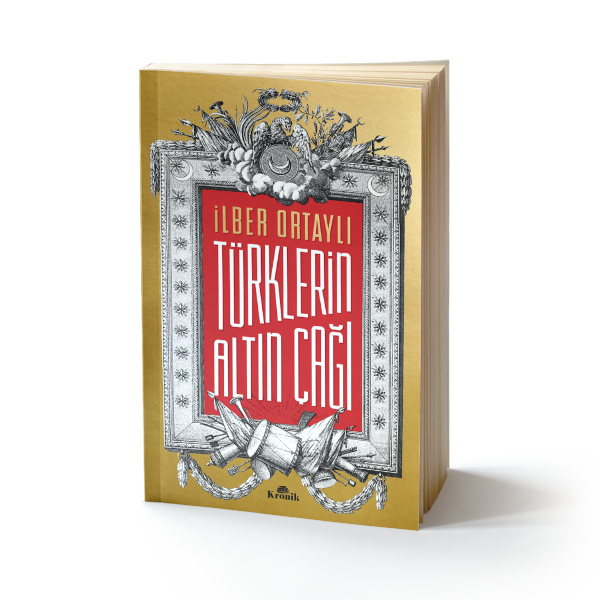 Türklerin Altın Çağı - Kronik Kitap Kitap