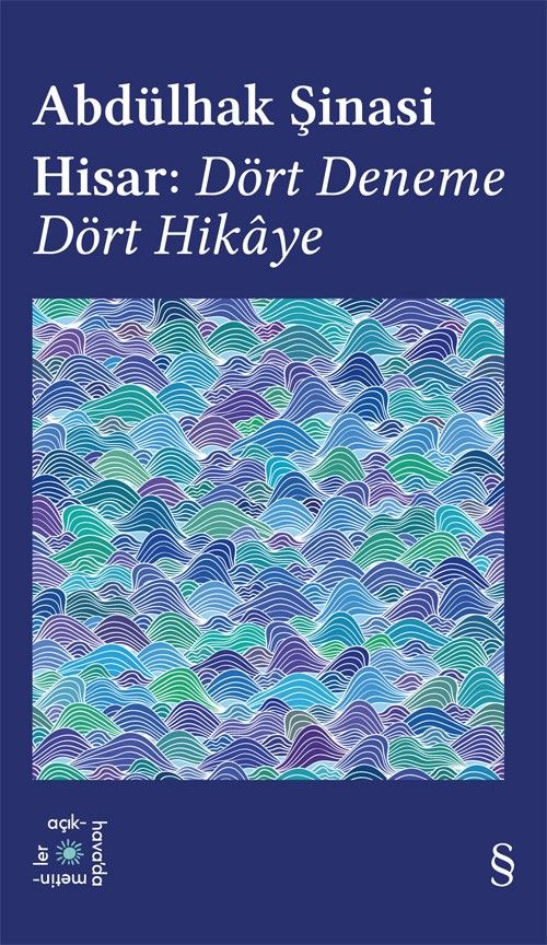 Abdülhak Şinasi Hisar: Dört Deneme Dört Hikaye - Everest Yayınları Kitap