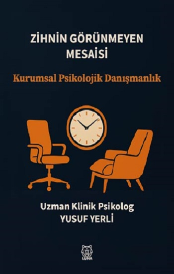 Zihnin Görünmeyen Mesaisi - Luna Yayınları Kitap