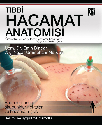 Tıbbi Hacamat Anatomisi - Gazi Kitabevi Kitap