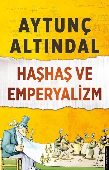Haşhaş ve Emperyalizm - Destek Yayınları Kitap