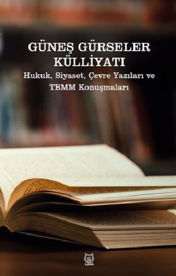 Güneş Gürseler Külliyatı - Luna Yayınları Kitap